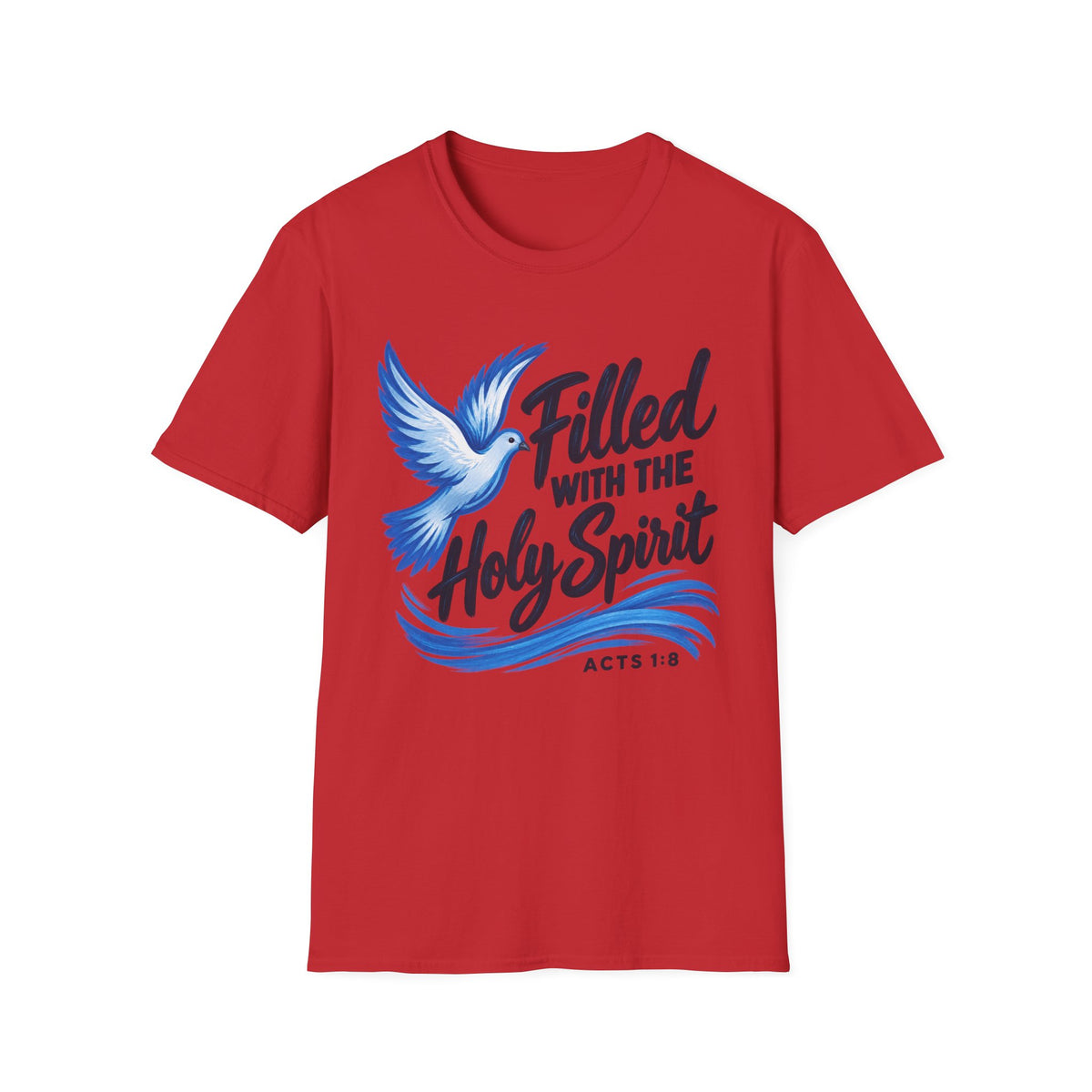 Filled With the Holy Spirit T-Shirt — Christian Dove Scripture Tee (Acts 1:8)