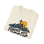 Forever With Jesus T-Shirt — Christian Faith Mountain Cross Tee (John 14:3)