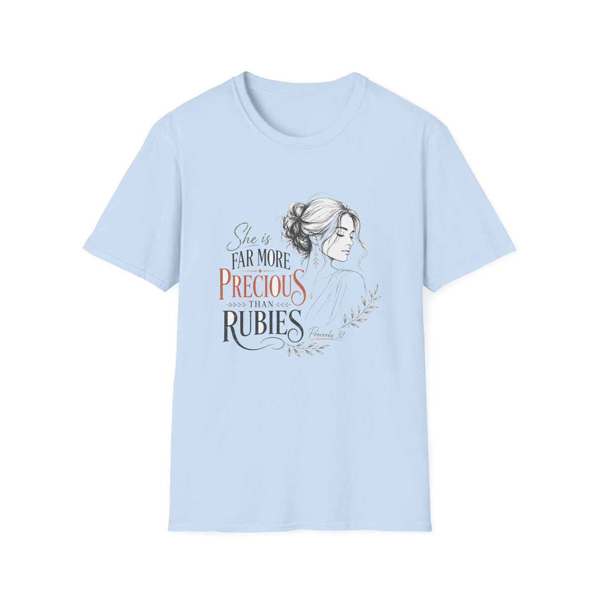 Precious as Rubies T-Shirt — She Is Far More Precious Faith Christian Tee