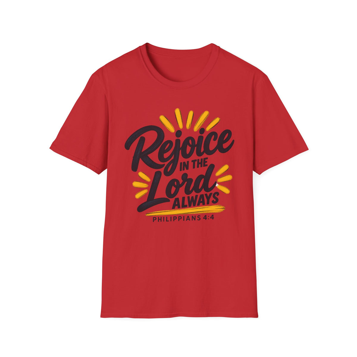 Rejoice in the Lord Always T-Shirt — Philippians 4:4 Christian Faith Tee