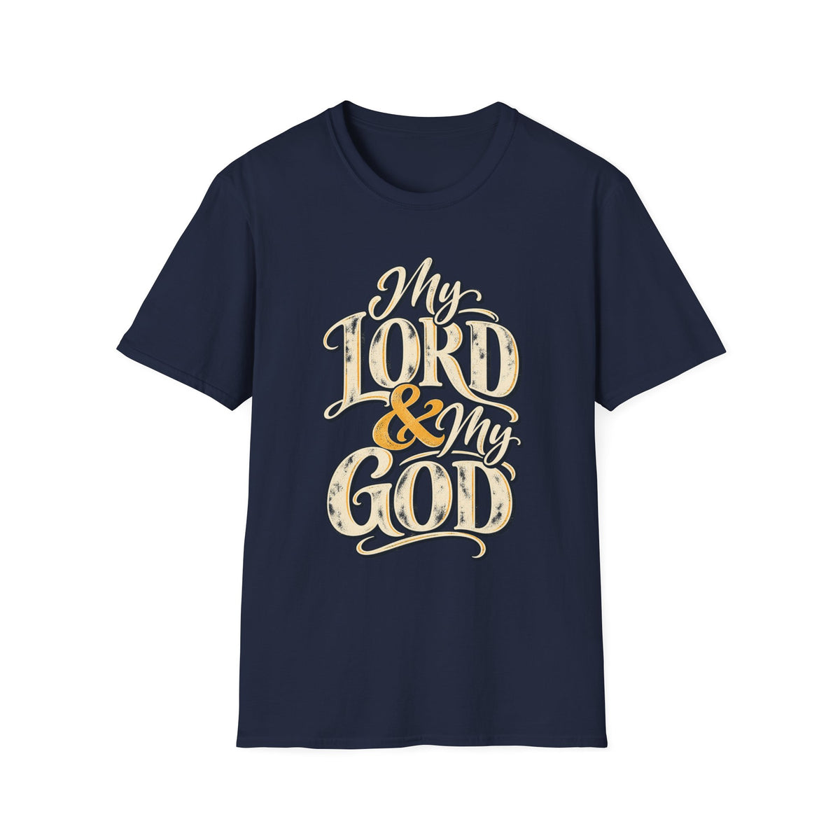 My Lord & My God Christian Faith T-Shirt