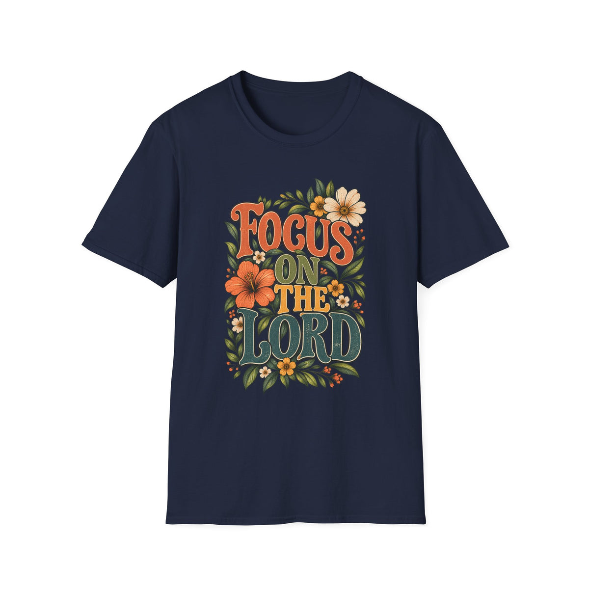 Focus on the Lord Floral Christian T-Shirt