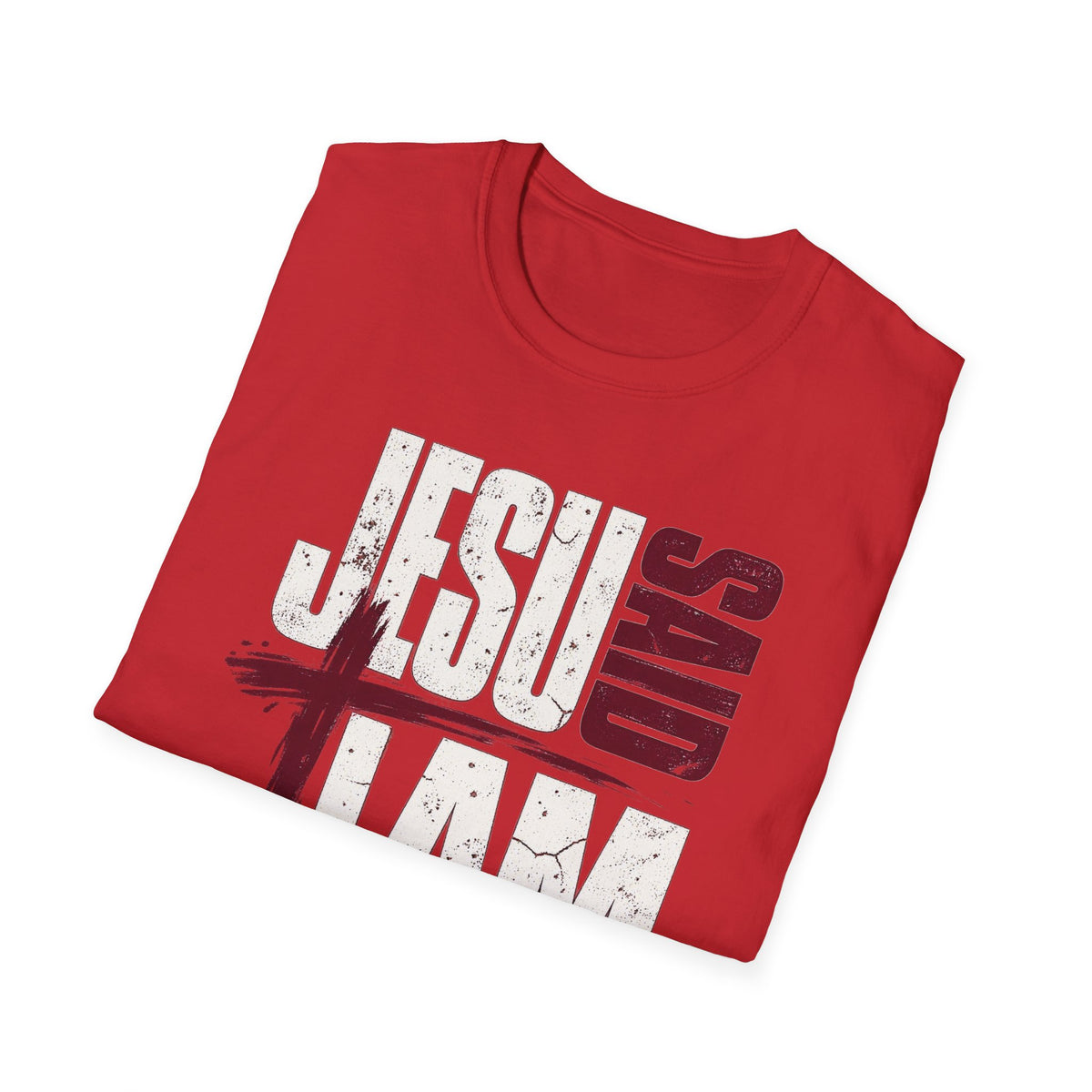 Jesus Said I Am the Way Christian T-Shirt