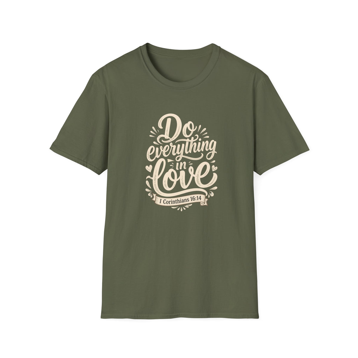 Do Everything With Love T-Shirt — 1 Corinthians 16:14 Christian Tee