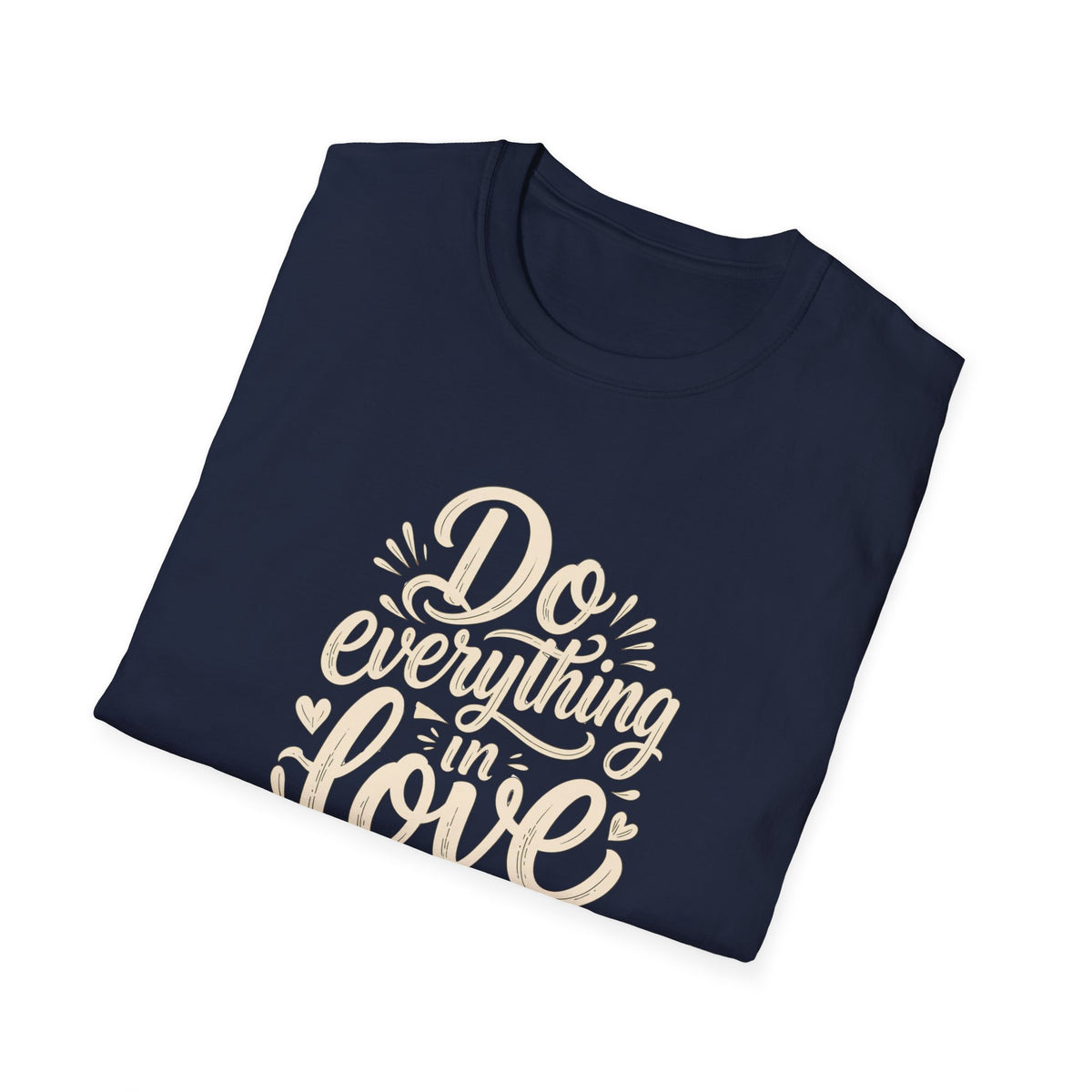Do Everything With Love T-Shirt — 1 Corinthians 16:14 Christian Tee