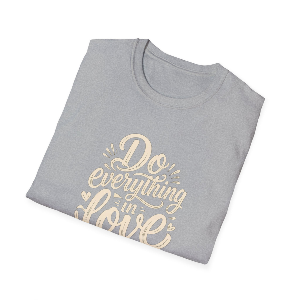 Do Everything With Love T-Shirt — 1 Corinthians 16:14 Christian Tee