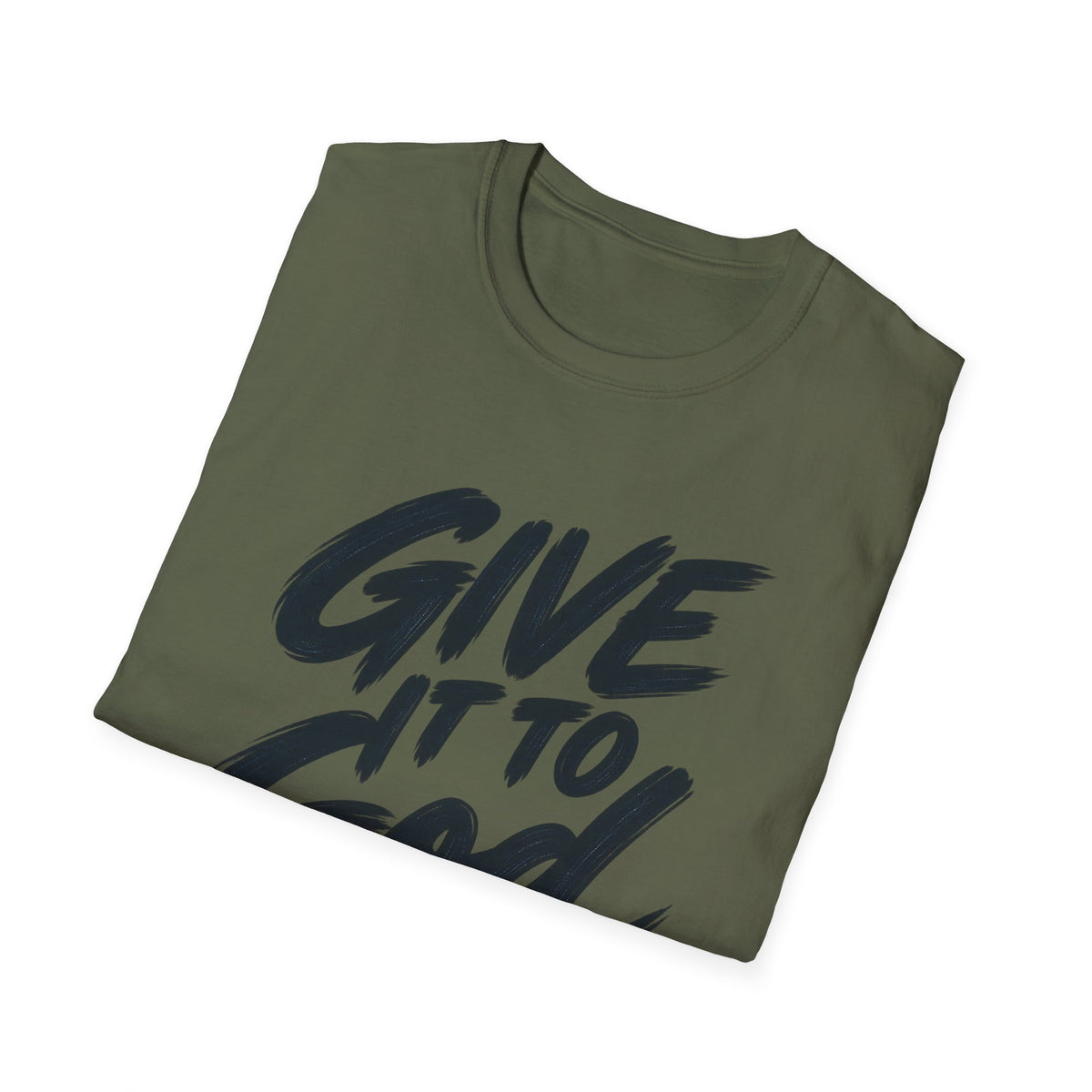 Give It to God T-Shirt – 1 Peter 5:7 Christian Faith Tee
