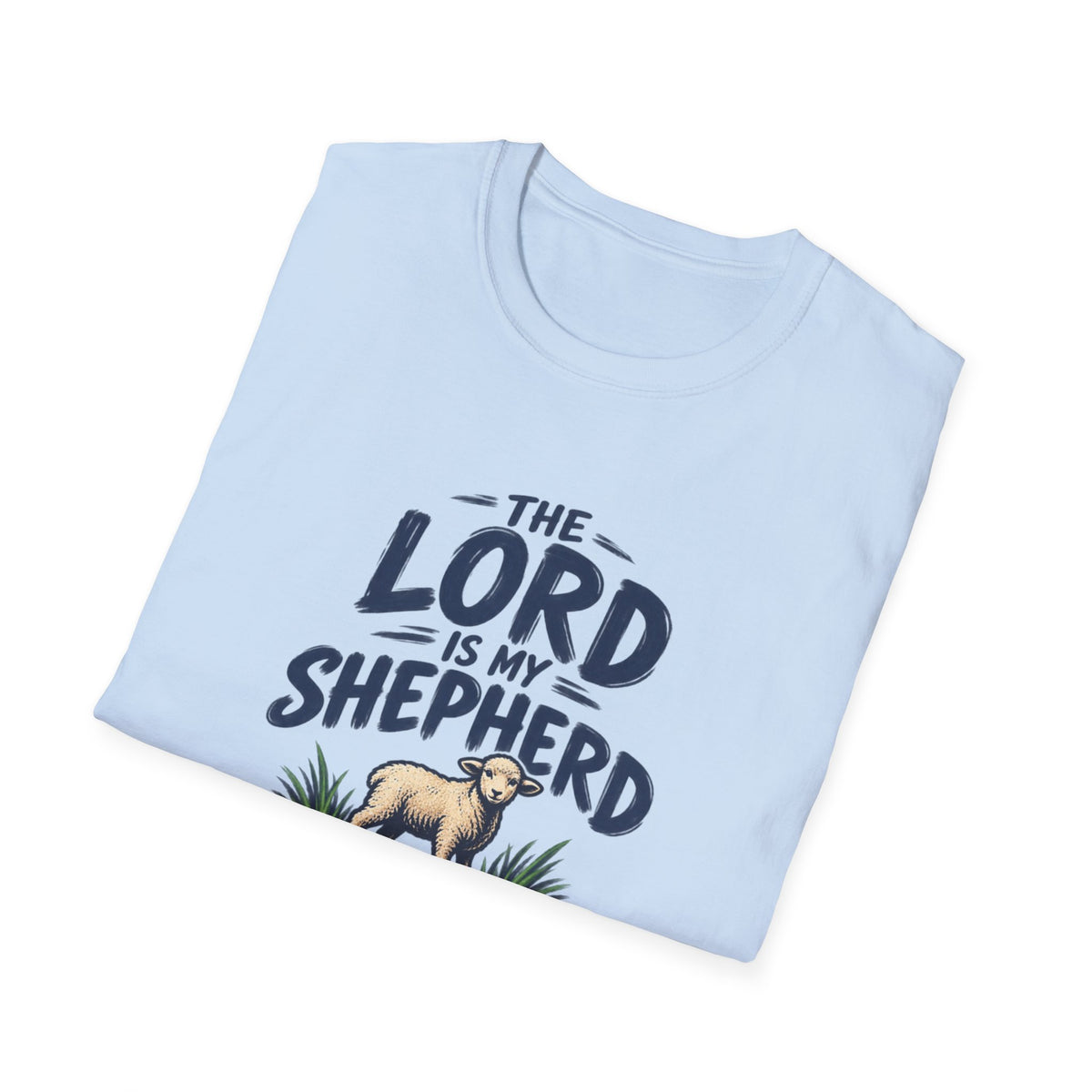 The Lord Is My Shepherd T-Shirt – Psalm 23 Christian Tee