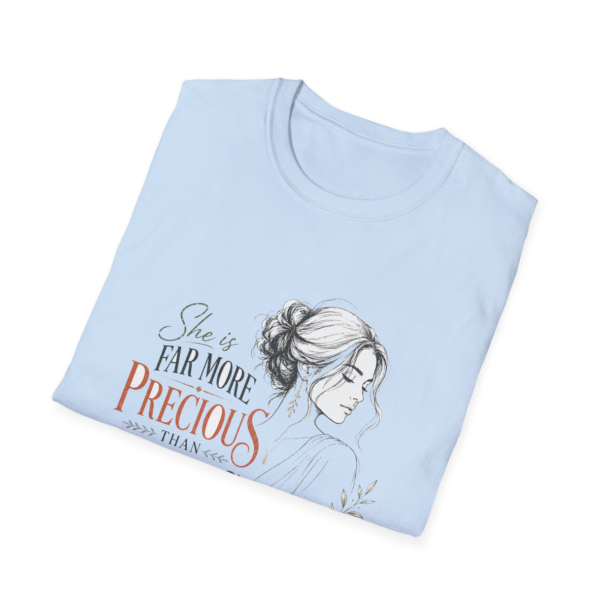 Precious as Rubies T-Shirt — She Is Far More Precious Faith Christian Tee