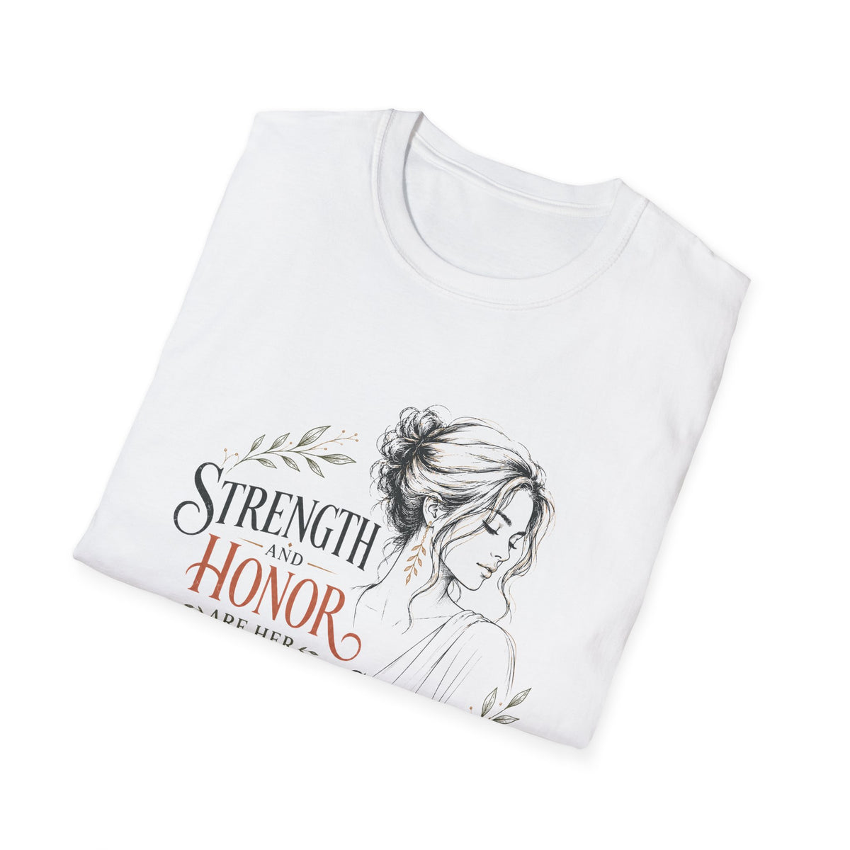 T-Shirt — "Strength and Honor Are Her Clothing" Inspirational Floral Graphic Tee