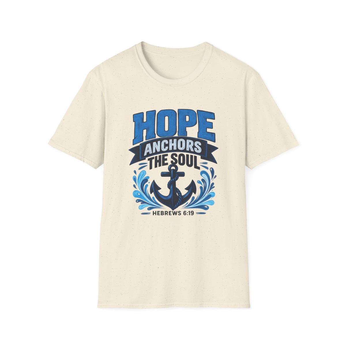 Hope Anchors the Soul T-Shirt — Christian Anchor Tee (Hebrews 6:19)
