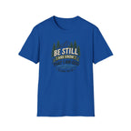 Be Still and Know T-Shirt — Psalm 46:10 Mountain Faith Tee