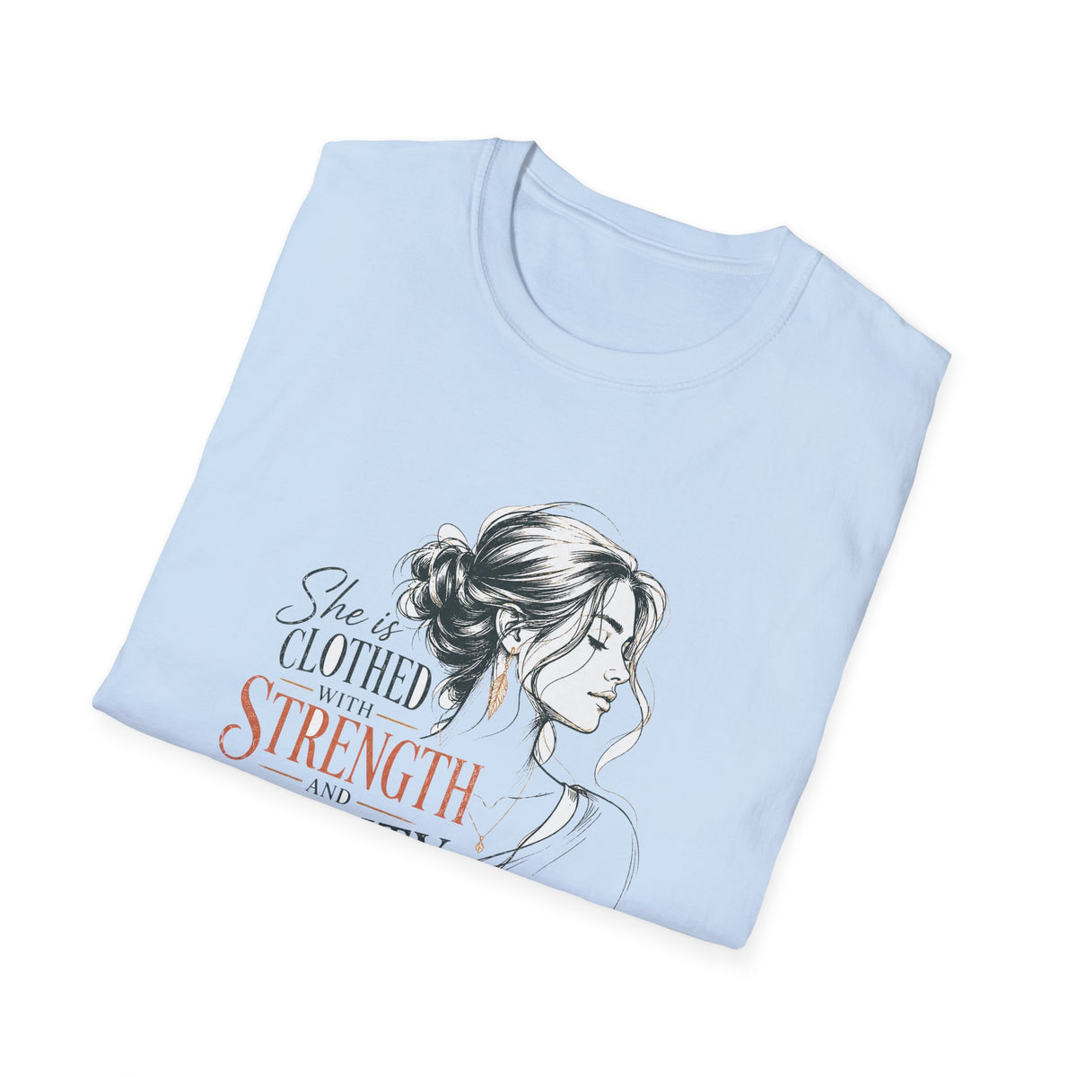 Strength & Dignity Graphic T-Shirt — 'She is clothed in strength and dignity' Inspirational Women's Tee