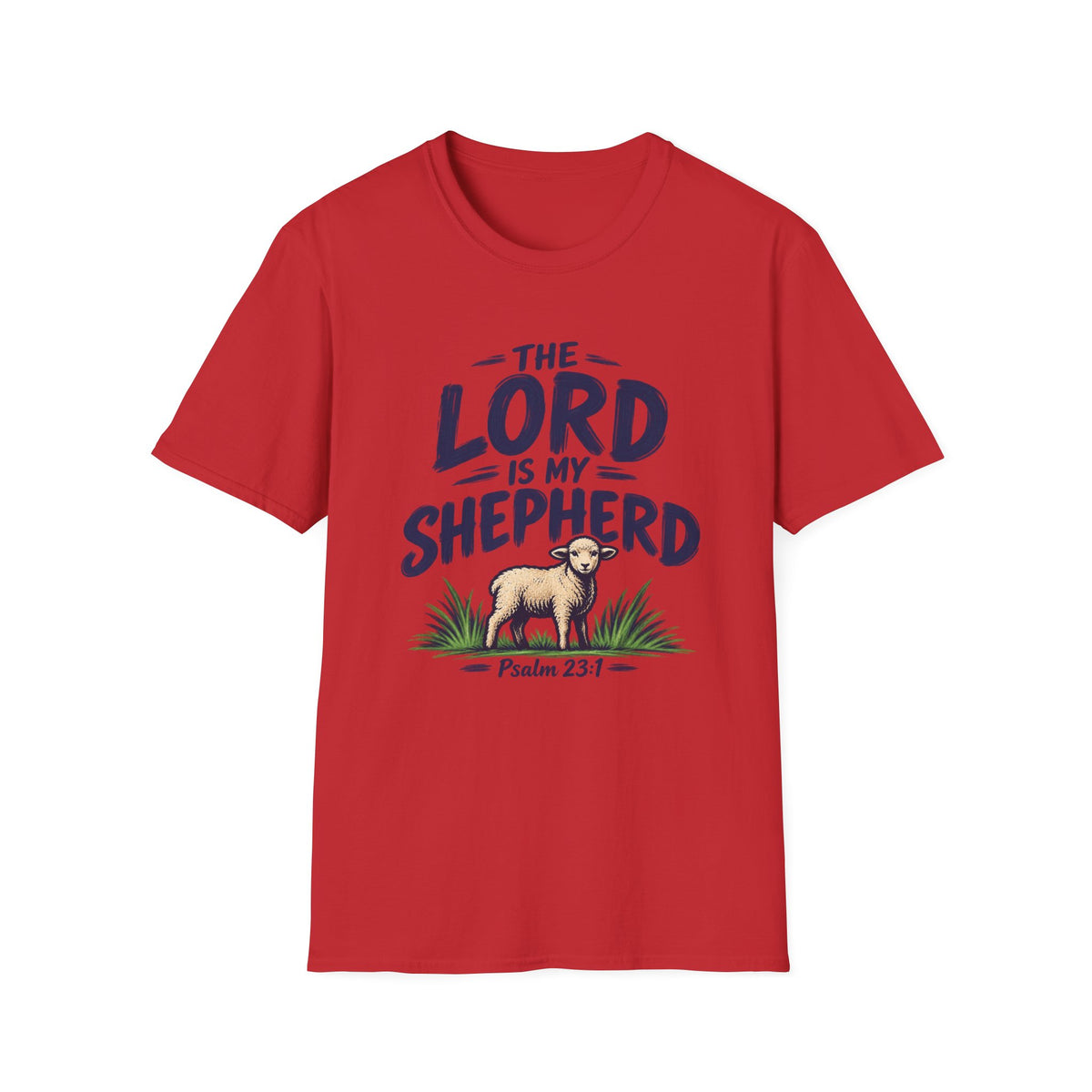 The Lord Is My Shepherd Psalm 23:1 Christian T-Shirt