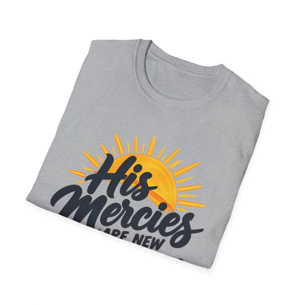 His Mercies Are New Every Morning T-Shirt — Christian Faith Inspirational Tee (Lamentations 3:22-23)
