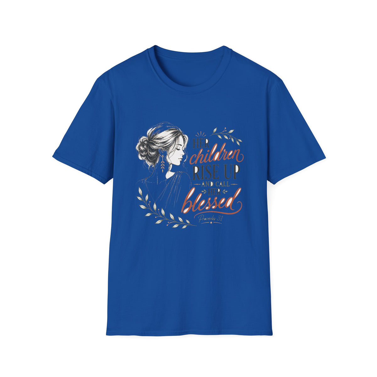 Her Children Rise Up Blessed T-Shirt — Inspirational Tee