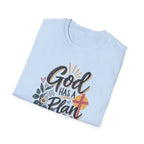 God Has a Plan Christian Faith T-Shirt
