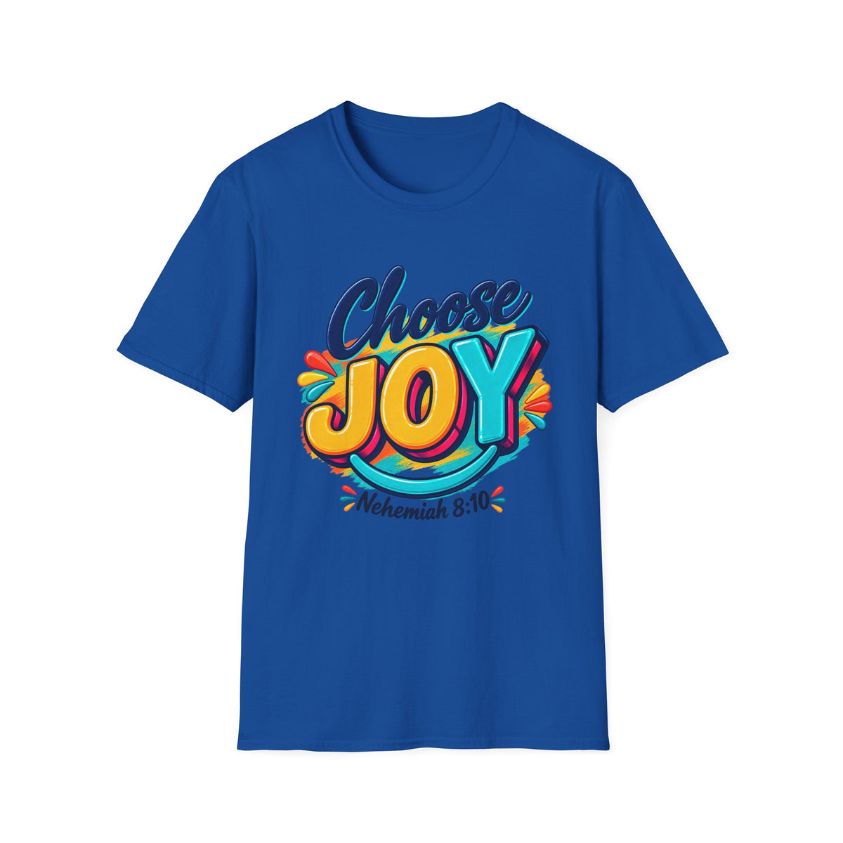 Choose Joy T‑Shirt — Colorful Nehemiah 8:10 Christian Tee