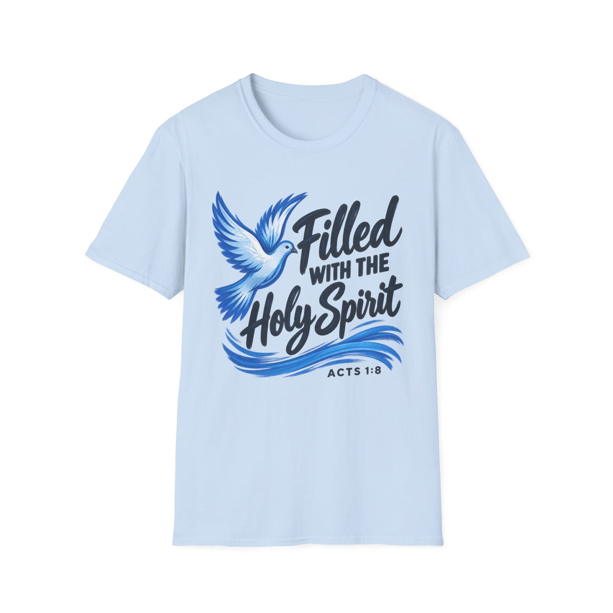 Filled With the Holy Spirit T-Shirt — Christian Dove Scripture Tee (Acts 1:8)
