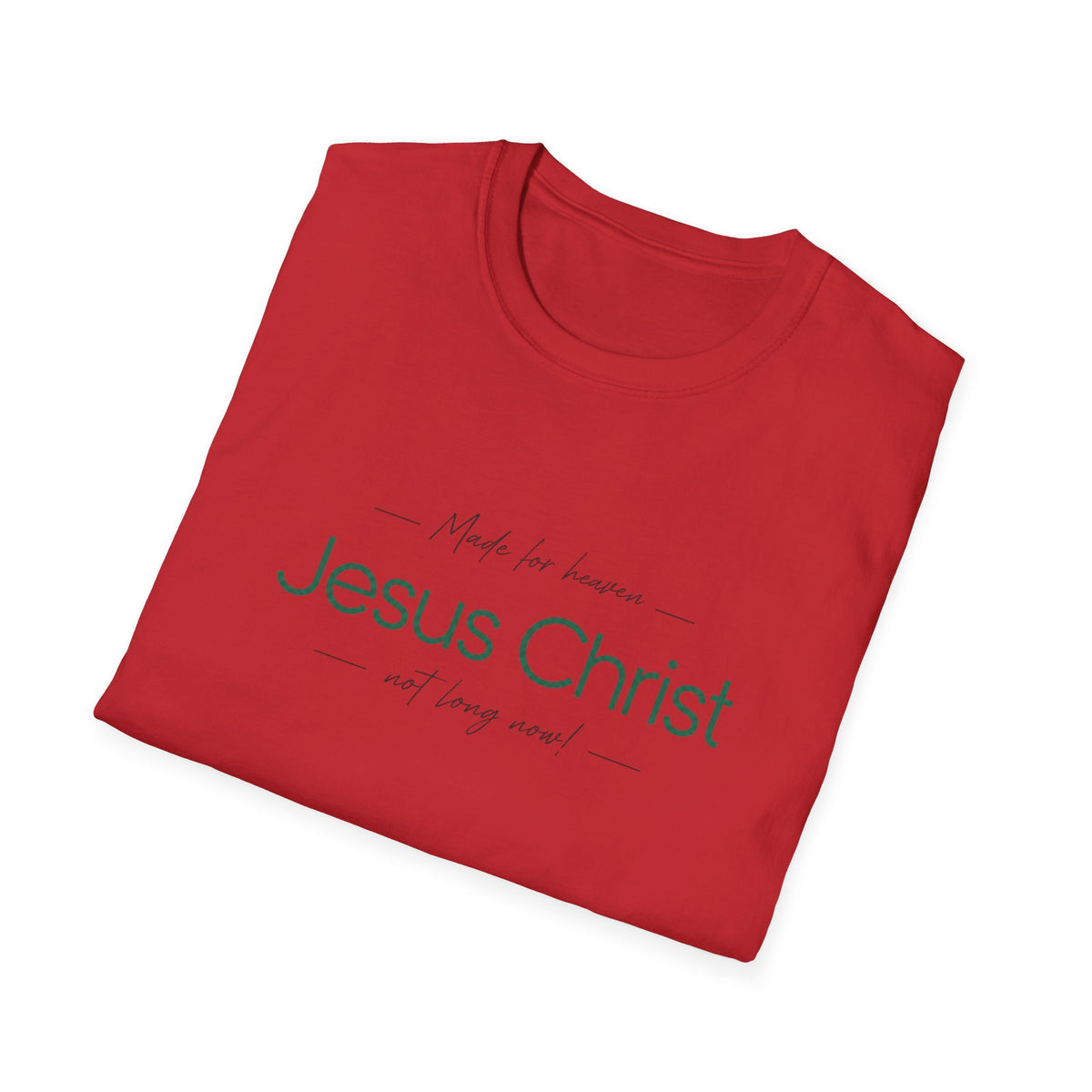 Jesus Christ Faith Shirt — "Green Print Made in Heaven" Inspirational Christian Tee