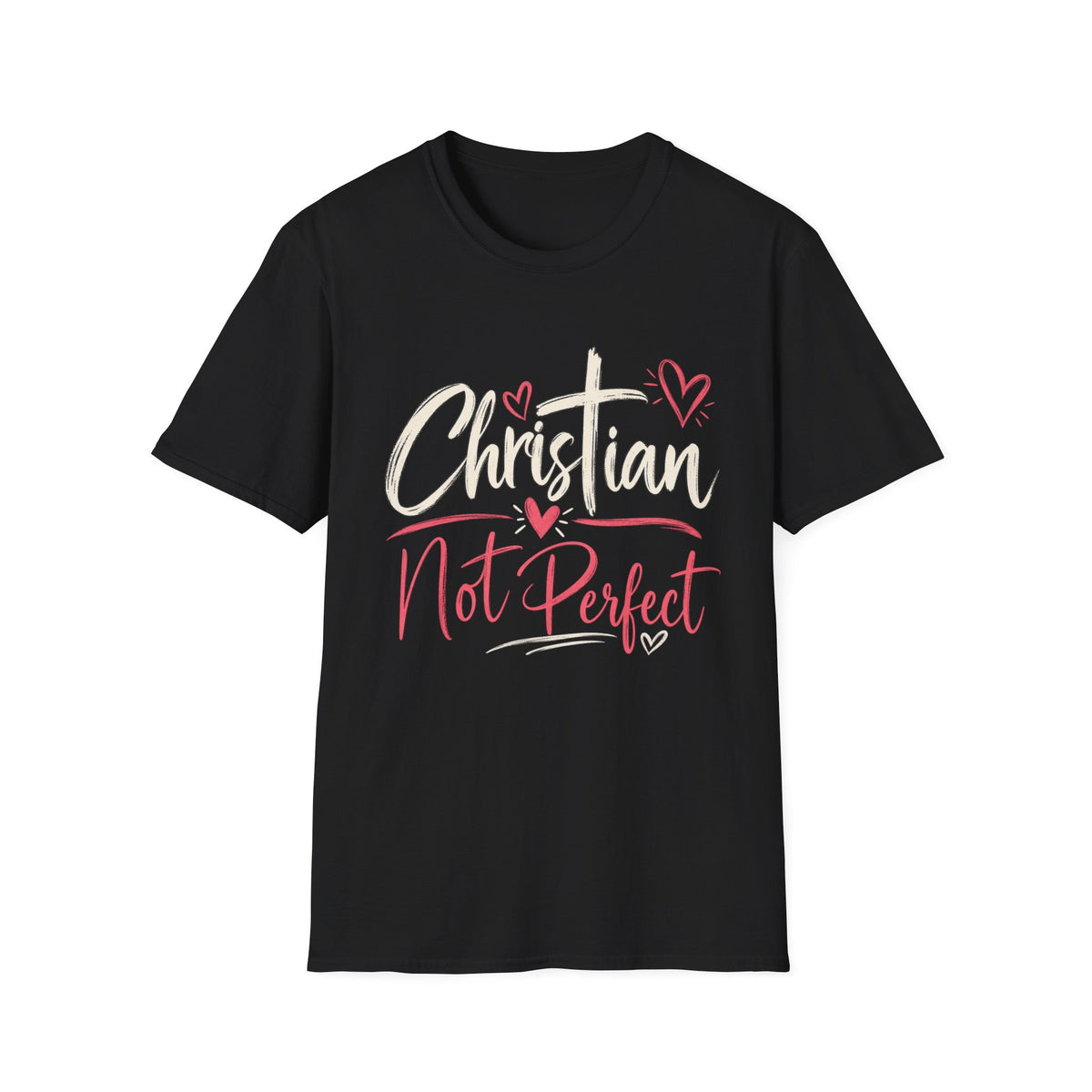 Christian Not Perfect Faith T-Shirt