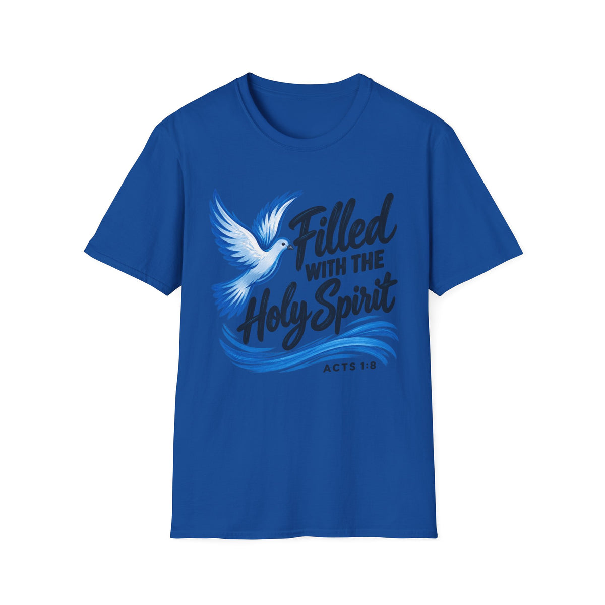 Filled With the Holy Spirit T-Shirt — Christian Dove Scripture Tee (Acts 1:8)