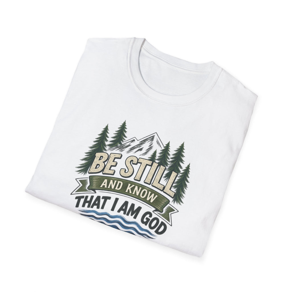 Be Still and Know T-Shirt — Psalm 46:10 Mountain Faith Tee