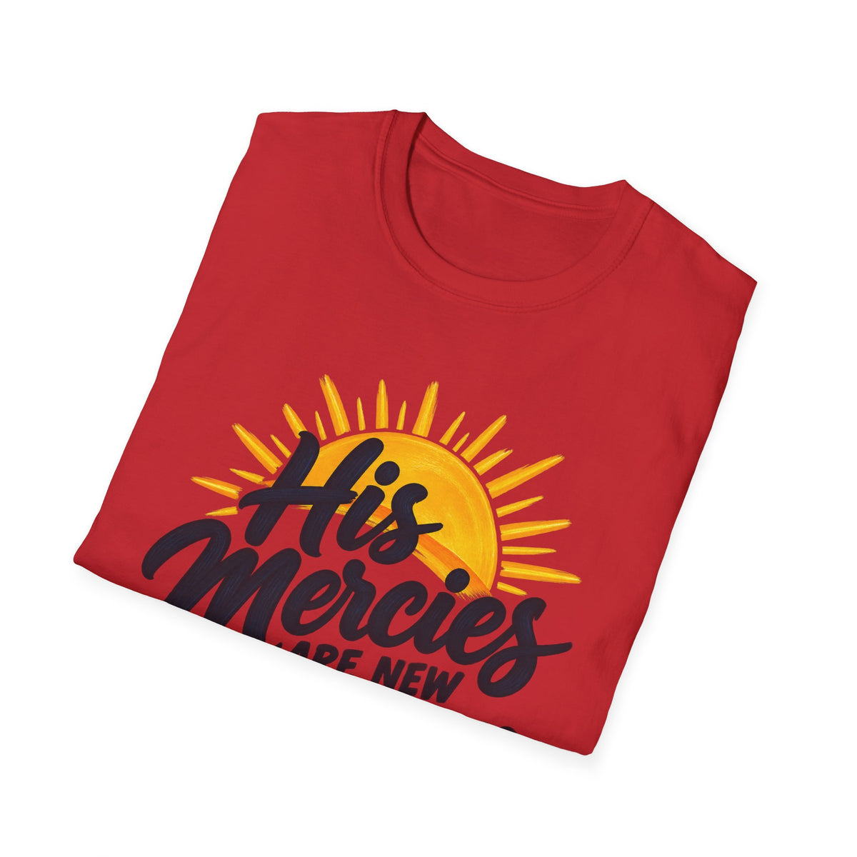 His Mercies Are New Every Morning T-Shirt — Christian Faith Inspirational Tee (Lamentations 3:22-23)