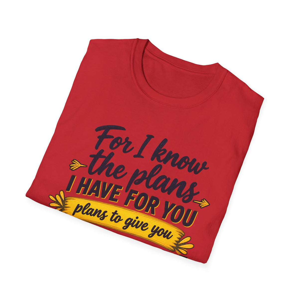 Jeremiah 29:11 Inspirational T‑Shirt — "For I Know the Plans I Have for You" Christian Faith Tee