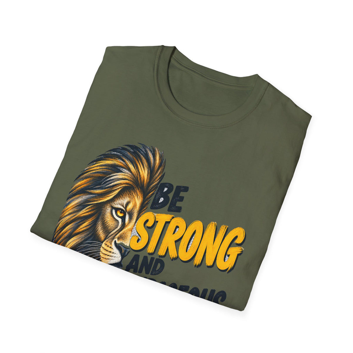 Be Strong and Courageous Lion T-Shirt — Joshua 1:9 Christian Faith Tee