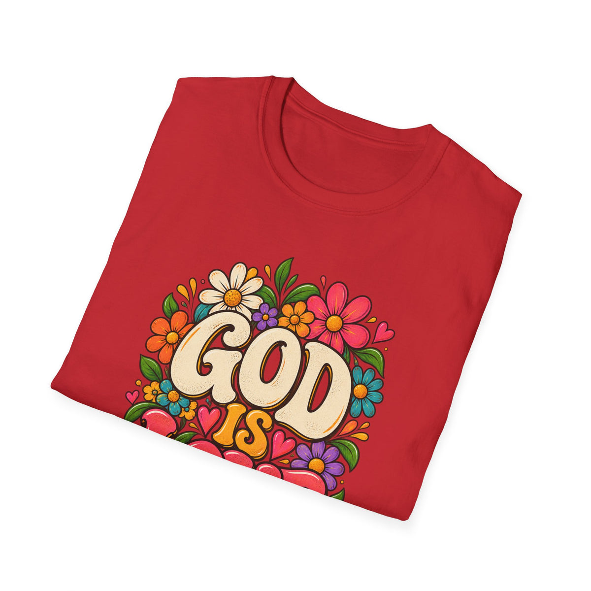 God Is Love Floral Christian T-Shirt