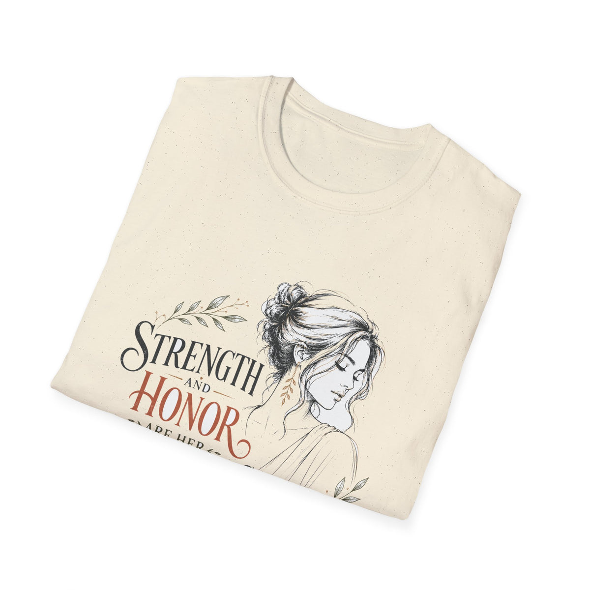 T-Shirt — "Strength and Honor Are Her Clothing" Inspirational Floral Graphic Tee