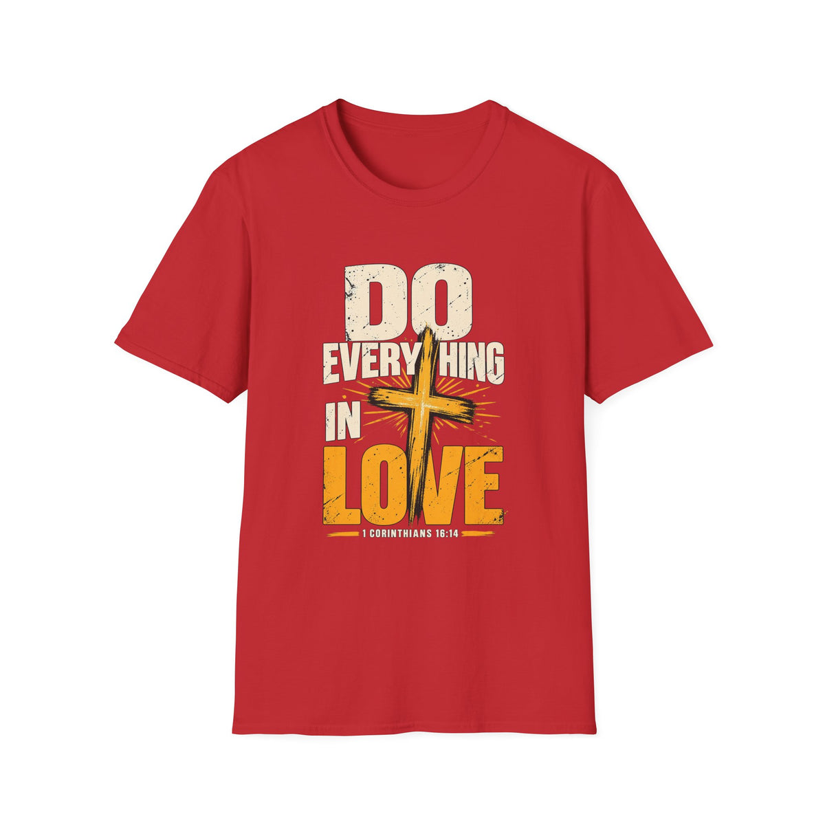 Do Everything in Love T-Shirt — Christian Cross Faith Tee