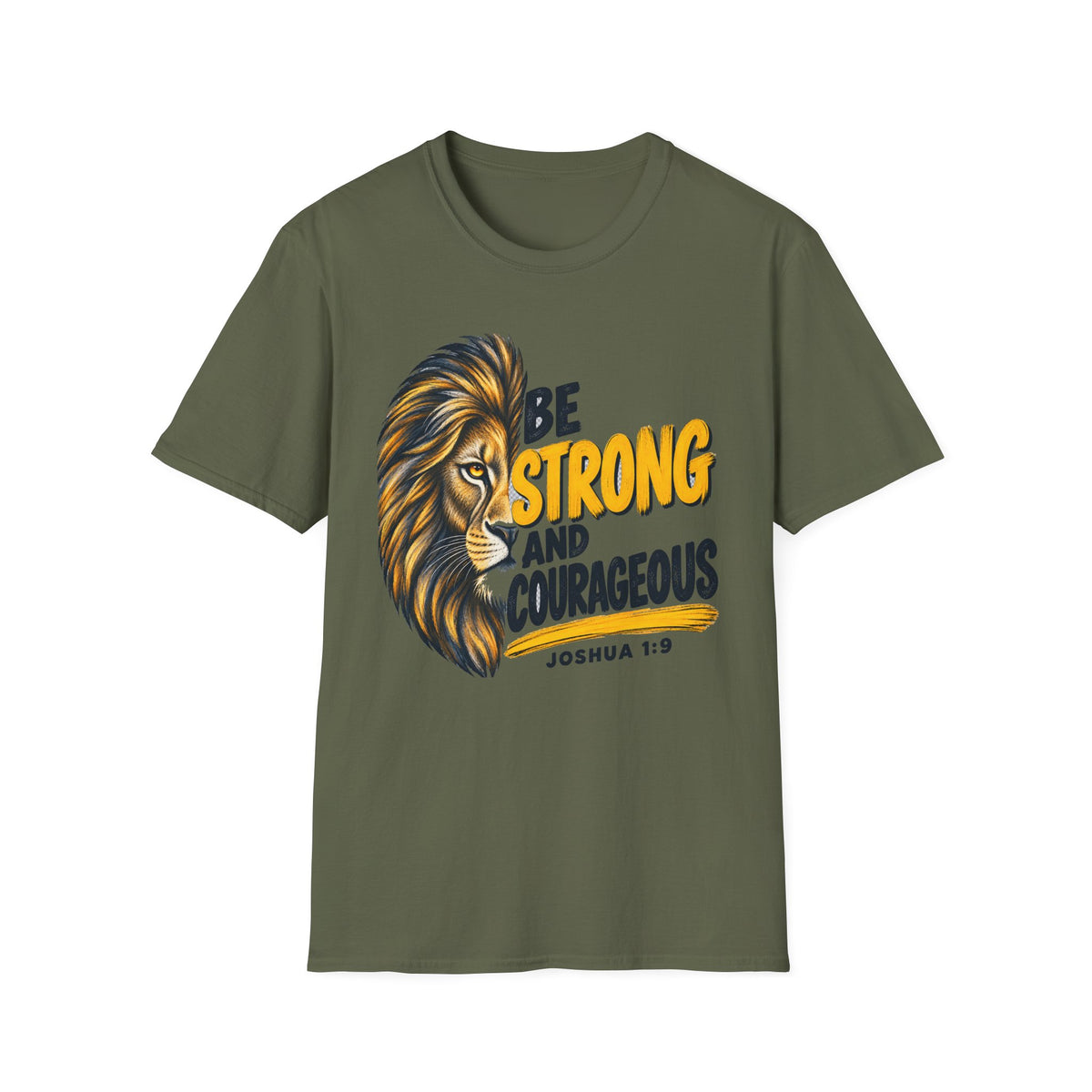 Be Strong and Courageous Lion T-Shirt — Joshua 1:9 Christian Faith Tee