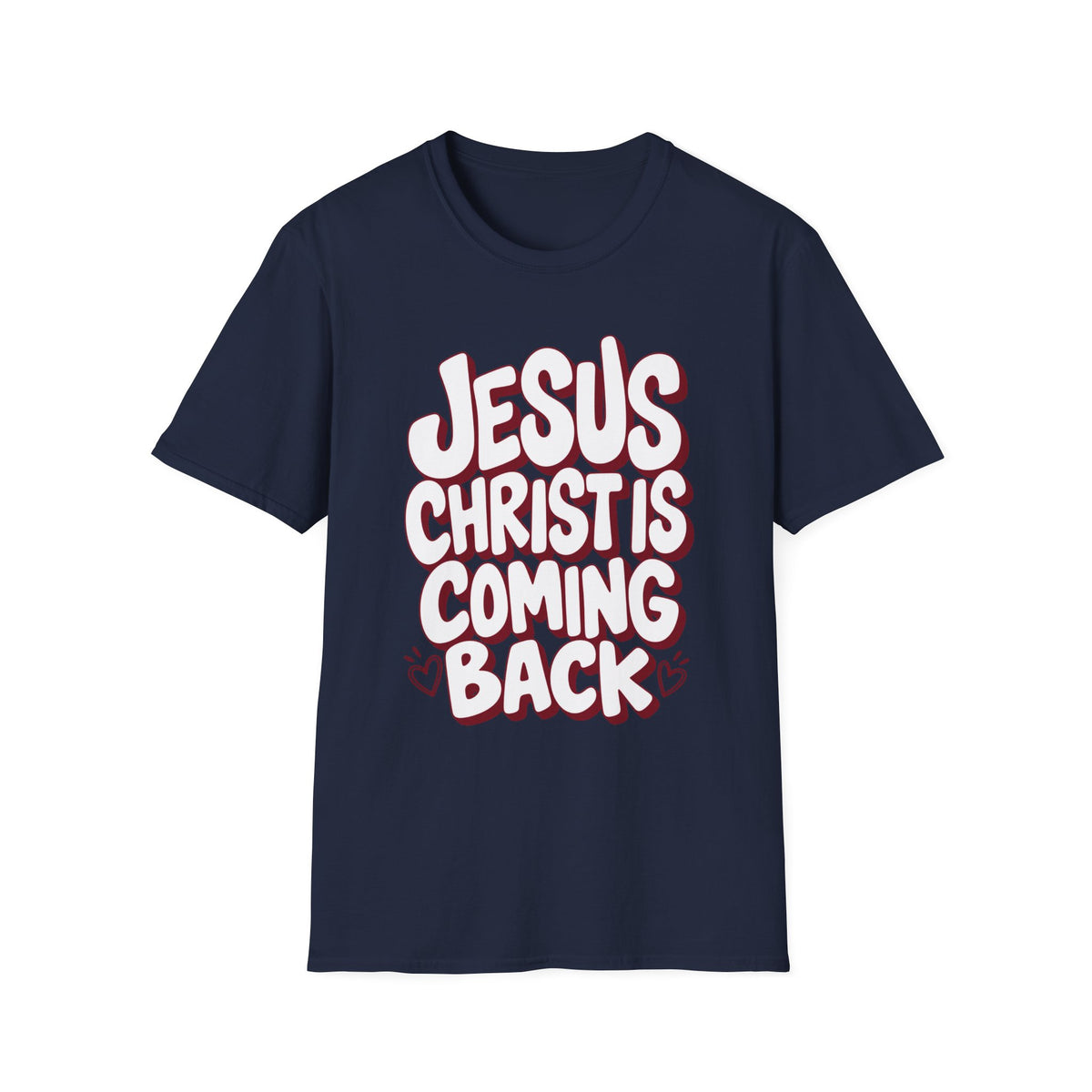 Jesus Christ Is Coming Back Christian Faith T-Shirt