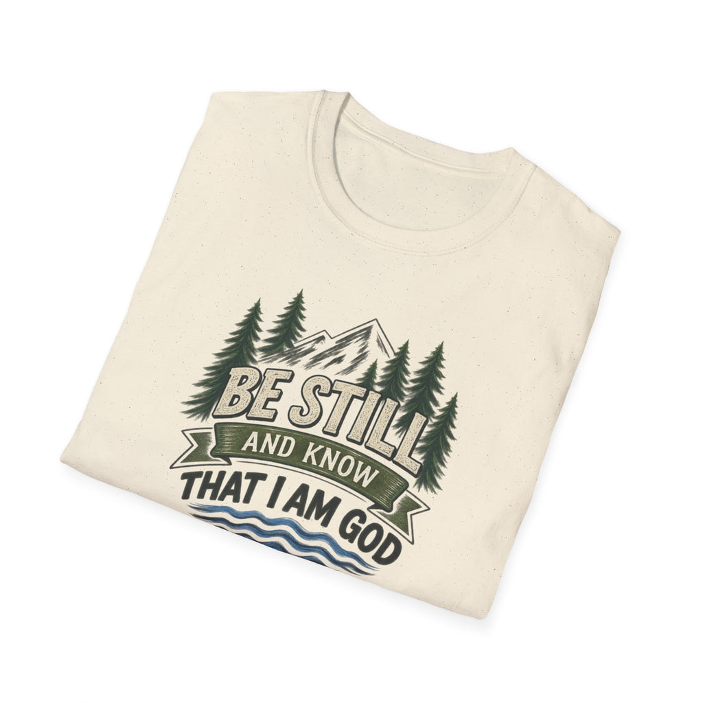 Be Still and Know T-Shirt — Psalm 46:10 Mountain Faith Tee