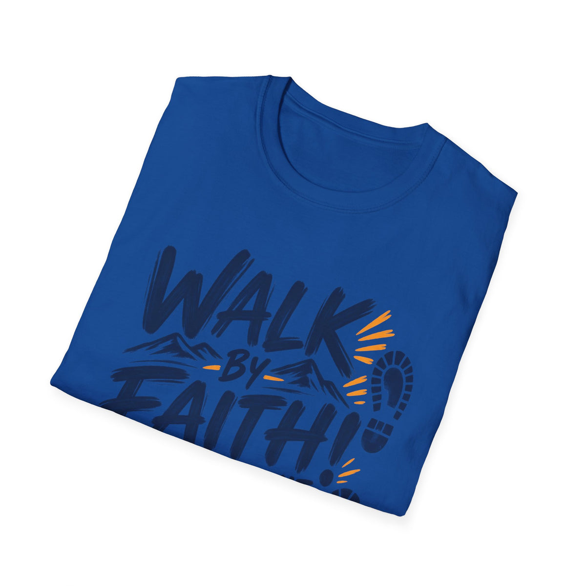 Walk by Faith Not by Sight Christian T-Shirt – 2 Corinthians 5:7