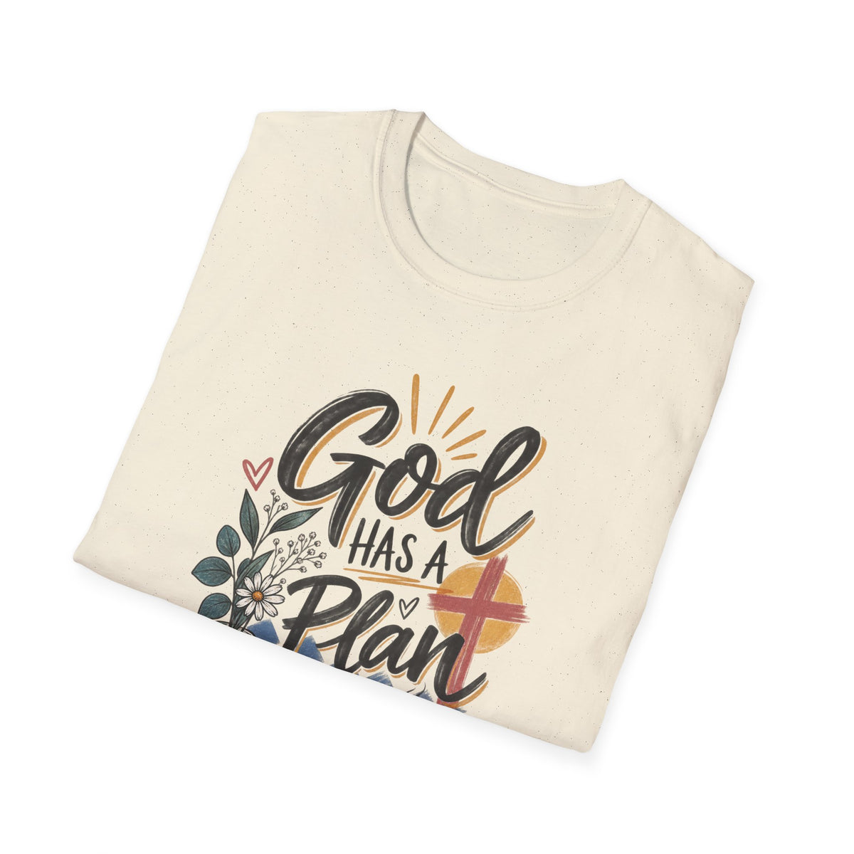 God Has a Plan Christian Faith T-Shirt