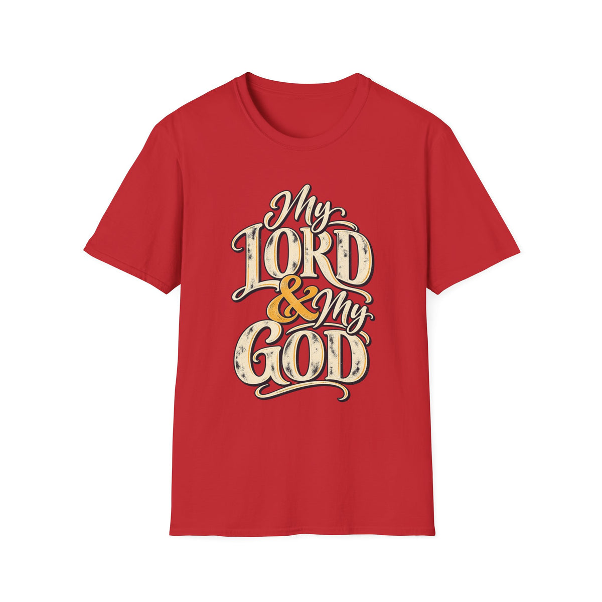 My Lord & My God Christian Faith T-Shirt