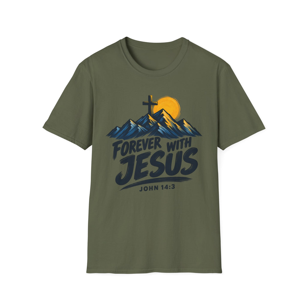 Forever With Jesus T-Shirt — Christian Faith Mountain Cross Tee (John 14:3)