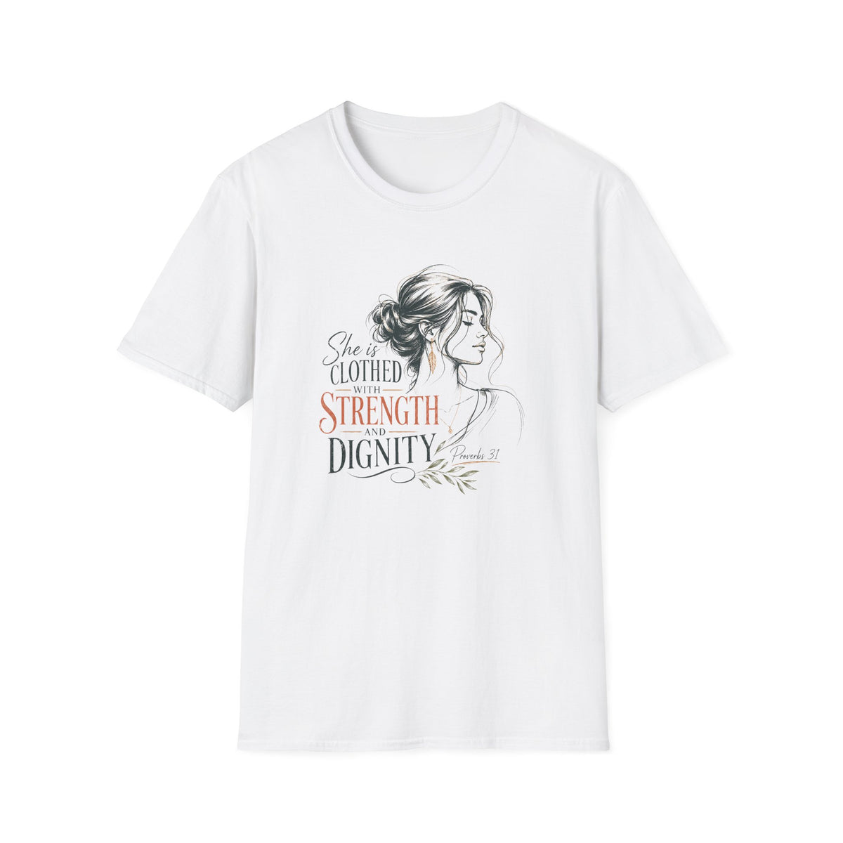 Strength & Dignity Graphic T-Shirt — 'She is clothed in strength and dignity' Inspirational Women's Tee