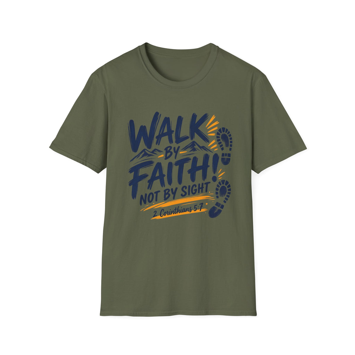 Walk by Faith Not by Sight Christian T-Shirt – 2 Corinthians 5:7