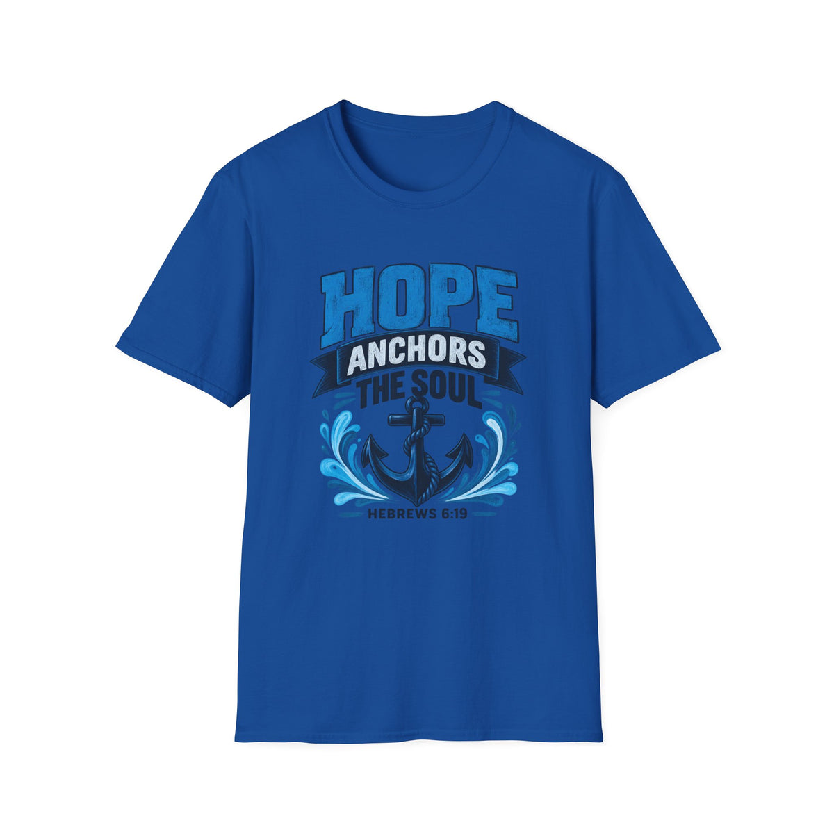 Hope Anchors the Soul T-Shirt — Christian Anchor Tee (Hebrews 6:19)