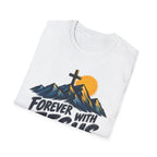 Forever With Jesus T-Shirt — Christian Faith Mountain Cross Tee (John 14:3)