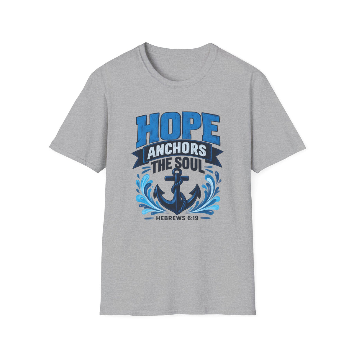 Hope Anchors the Soul T-Shirt — Christian Anchor Tee (Hebrews 6:19)