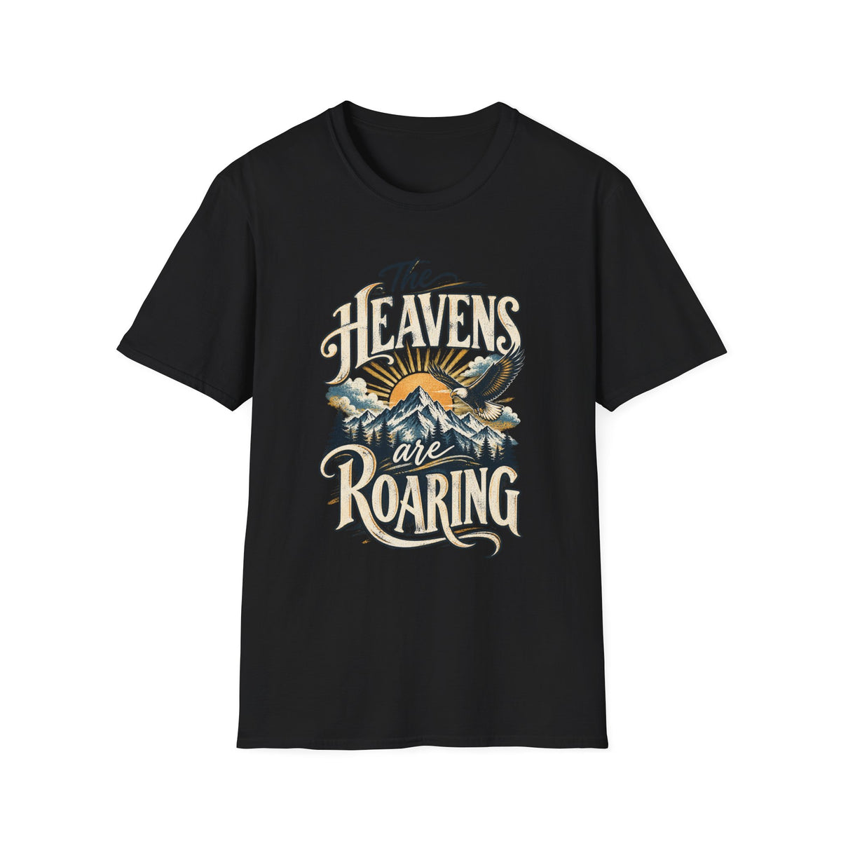 The Heavens Are Roaring Mountain Christian T-Shirt