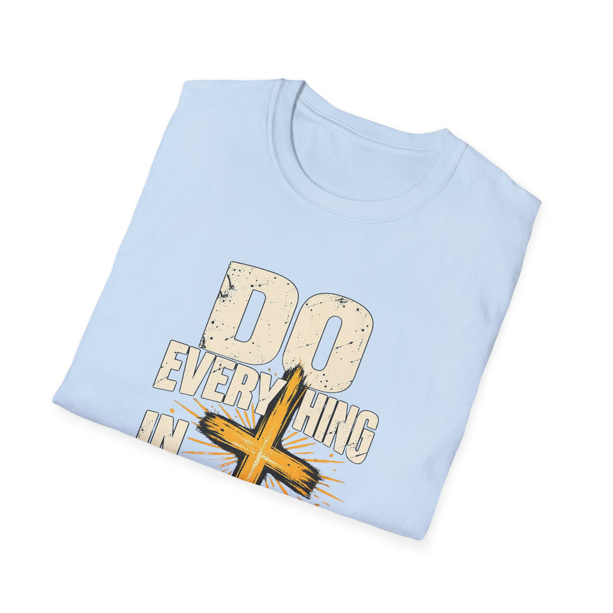 Do Everything in Love T-Shirt — Christian Cross Faith Tee