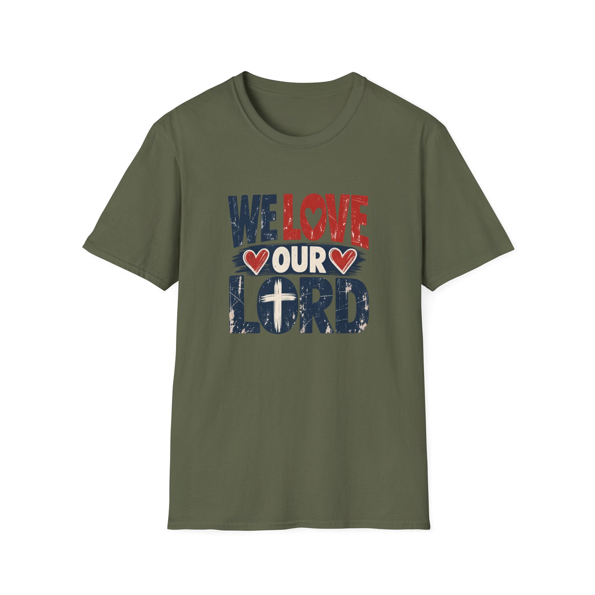 We Love Our Lord Christian Faith T-Shirt