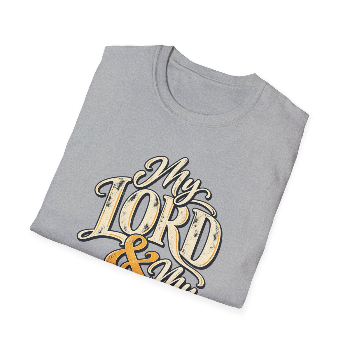 My Lord & My God Christian Faith T-Shirt