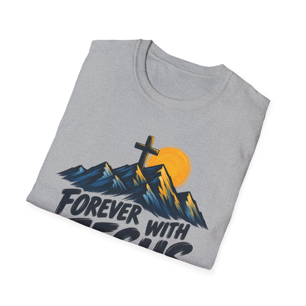 Forever With Jesus T-Shirt — Christian Faith Mountain Cross Tee (John 14:3)